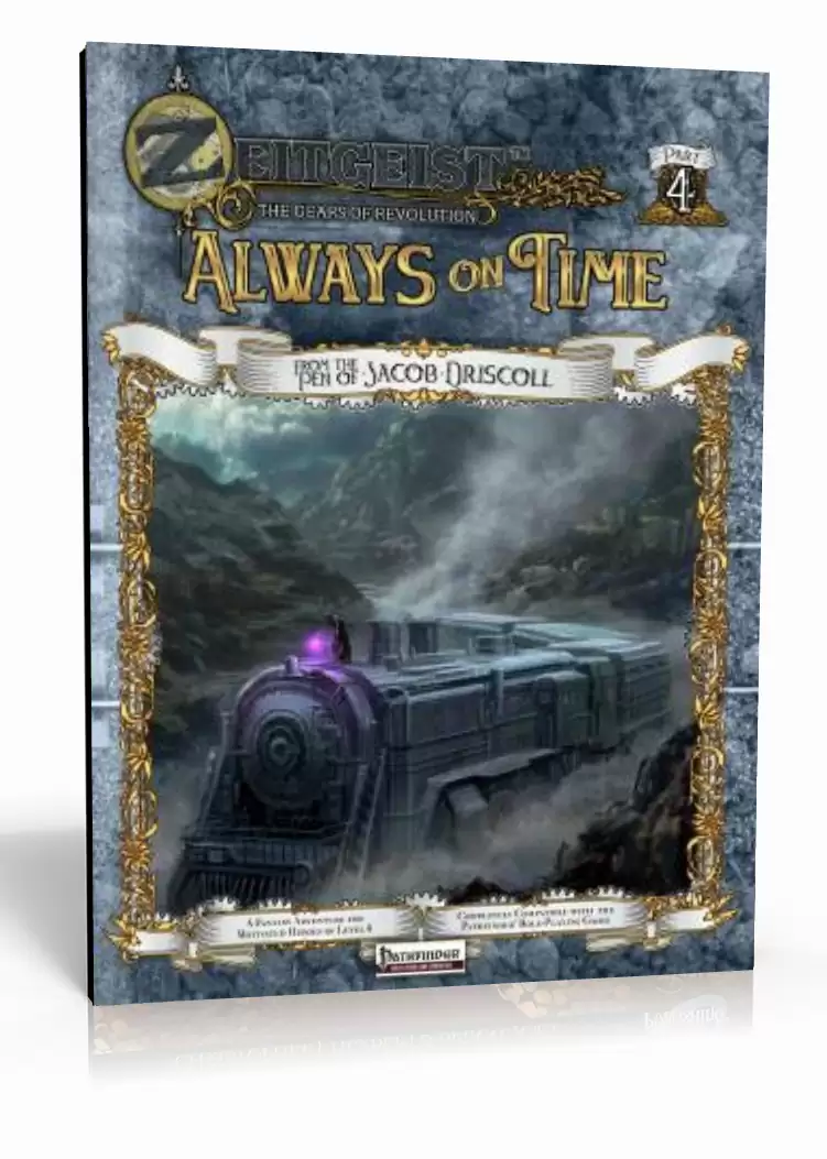 ZEITGEIST #4: Always on Time (PATHFINDER RPG)