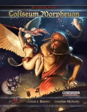 Coliseum Morpheuon (PFRPG)