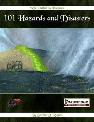 101 Hazards and Disasters (PFRPG)