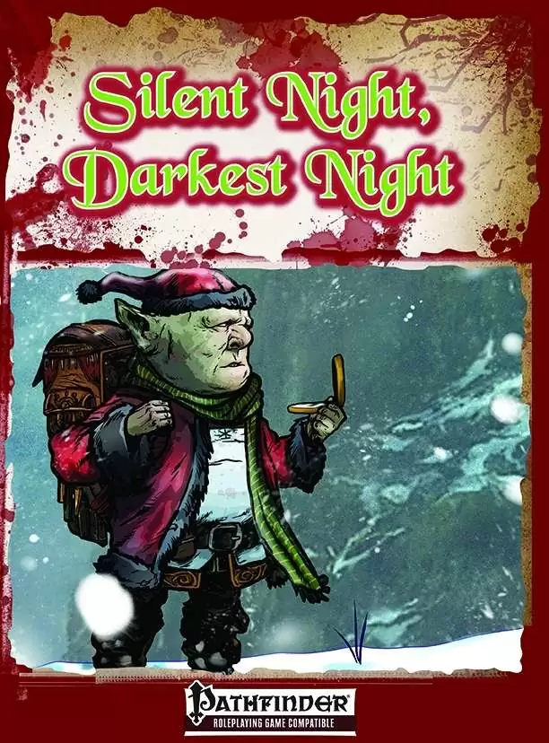 Fat Goblin Games Presents: Silent Night, Darkest Night