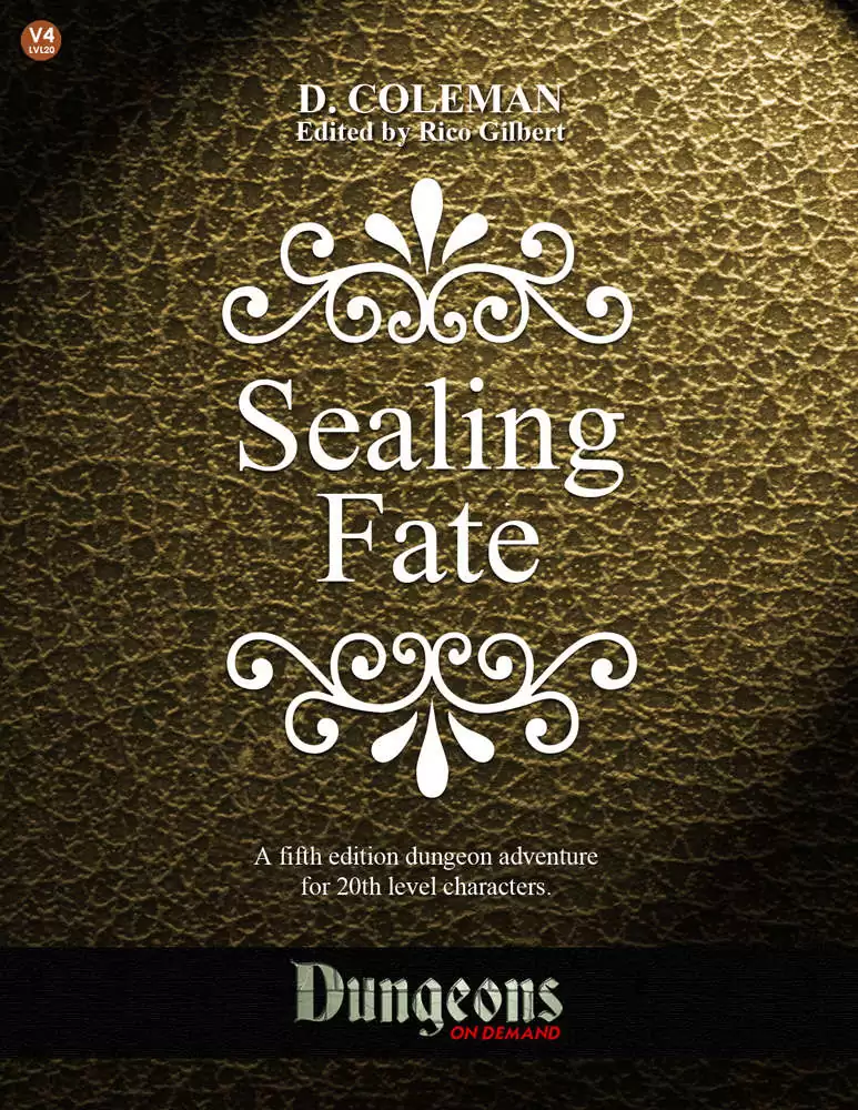 Sealing Fate (Level 20 PCs)