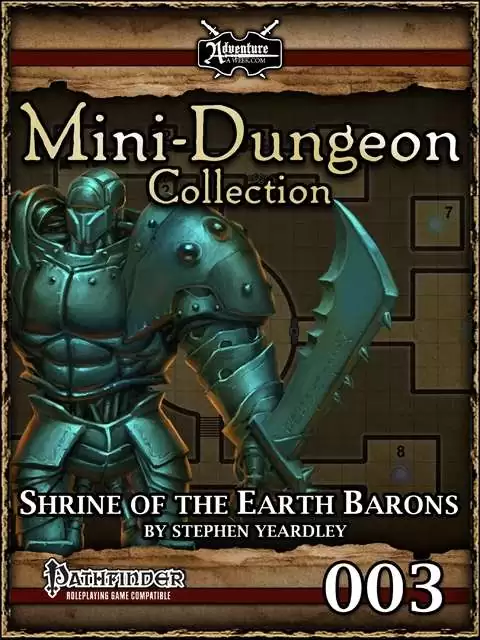 Mini-Dungeon #003: Shrine of the Earth Barons
