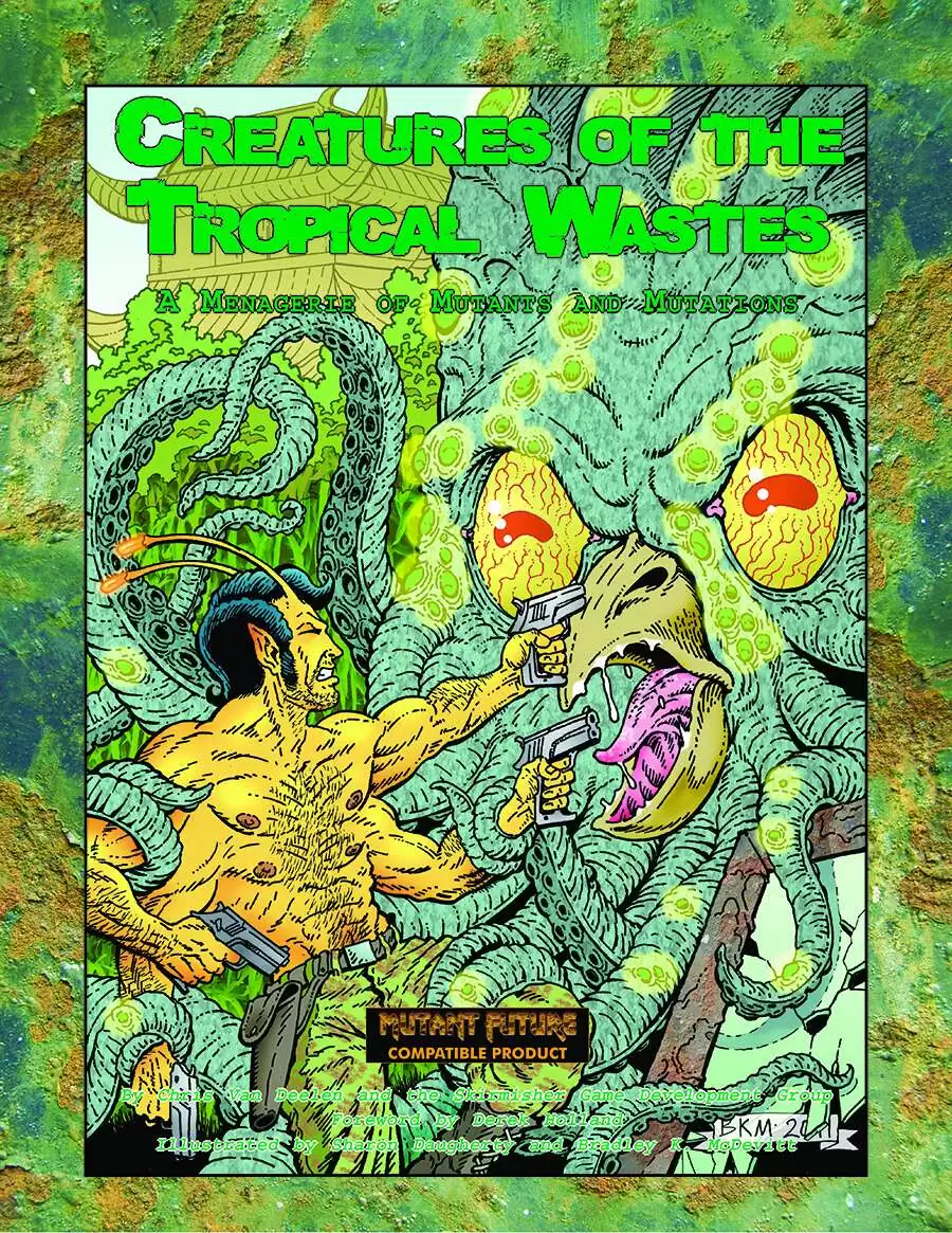 Creatures of the Tropical Wastes (Mutant Future)