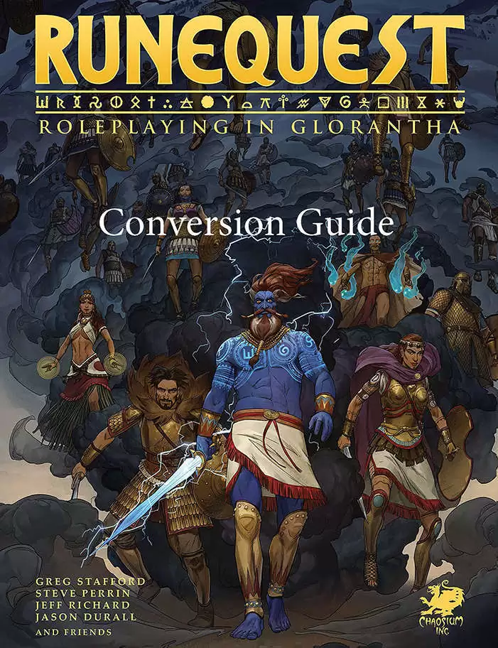 RuneQuest - Roleplaying in Glorantha - Conversion Guide