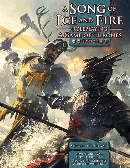 A Song of Ice and Fire Roleplaying: A Game of Thrones Edition