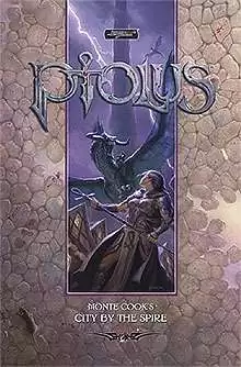 Ptolus: Monte Cook's City By The Spire (Ptolus Core)