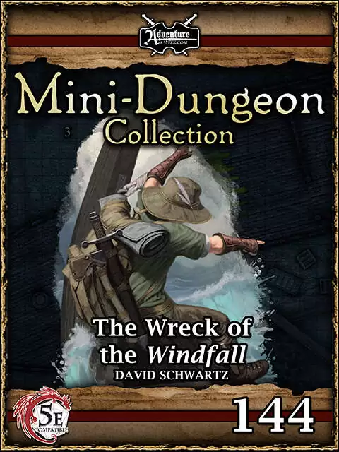 5E Mini-Dungeon #144: Wreck of the Windfall