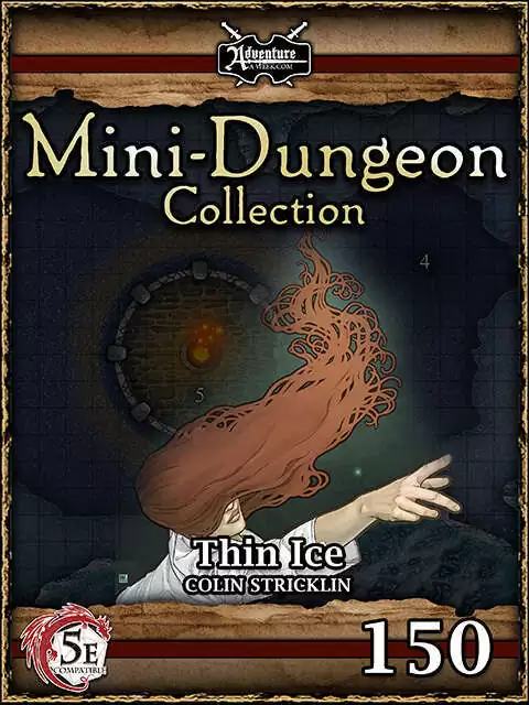 5E Mini-Dungeon #150: Thin Ice (Fantasy Grounds)