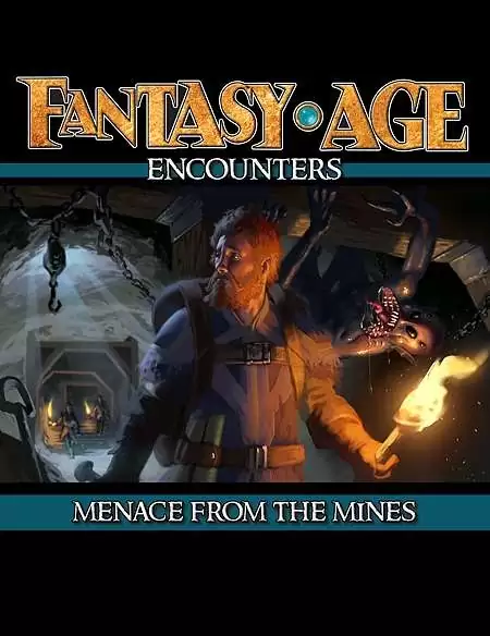 Fantasy AGE Encounters: Menace from the Mines