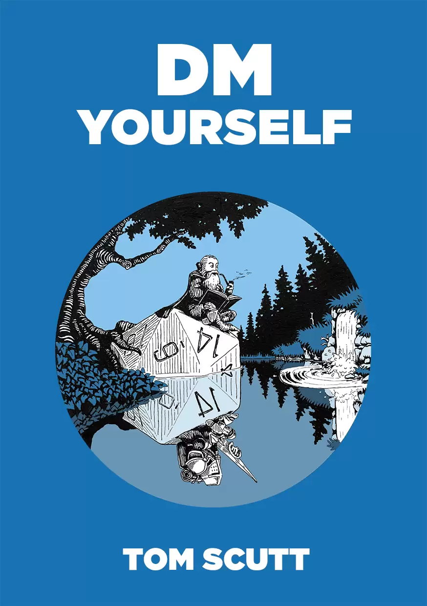 DM Yourself - solo roleplay for 5e, D&D and OSR adventures