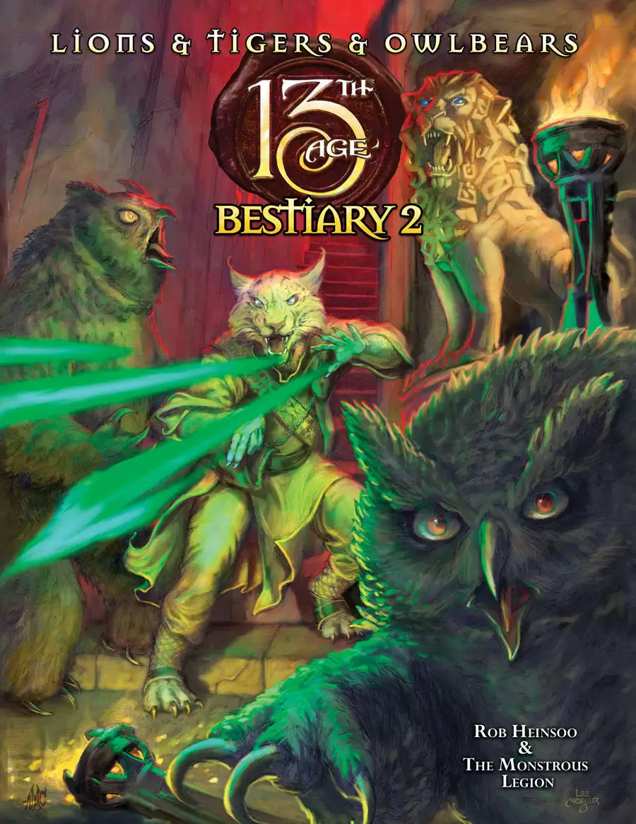 Lions &amp; Tigers &amp; Owlbears: The 13th Age Bestiary 2